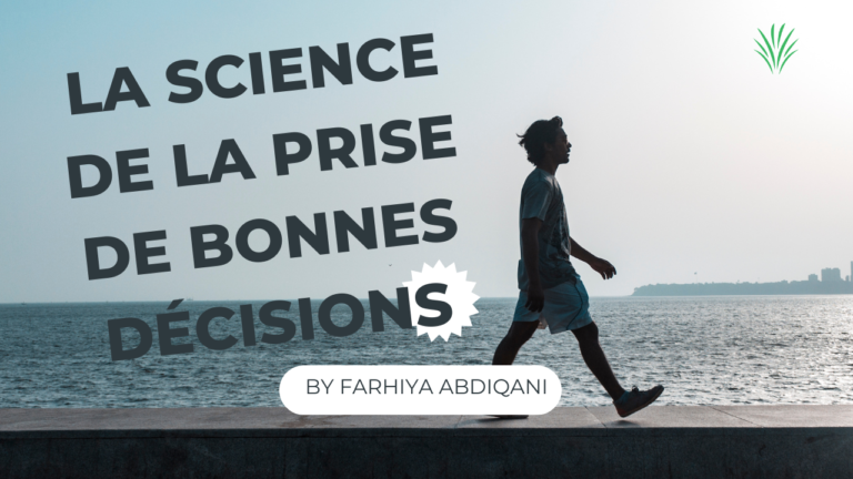 La Science de la Prise de Bonnes Décisions